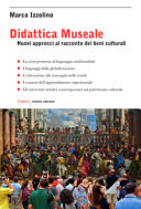 Cuviertine Didattica museale : nuovi approcci al racconto dei beni culturali