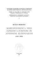 Cuviertine Korespondenca med Jankom Lavrinom in Antonom Slodnjakom : (1951-1983)