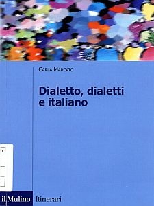 Cuviertine Dialetto, dialetti e italiano