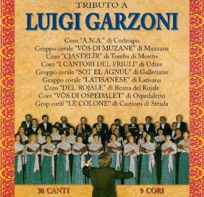 Cuviertine Tributo a Luigi Garzoni : cantore del Friuli [Audioregistrazione]