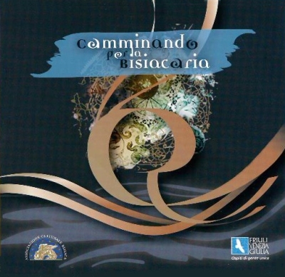 Copertina  Camminando per la Bisiacaria [Audioregistrazione]
