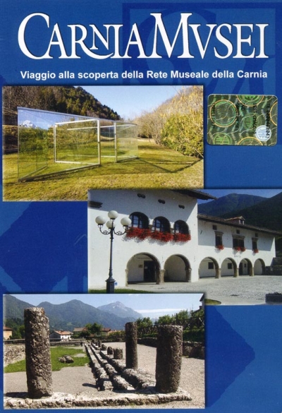 Copertina  CarniaMusei : viaggio alla scoperta della rete museale della Carnia [Videoregistrazione]