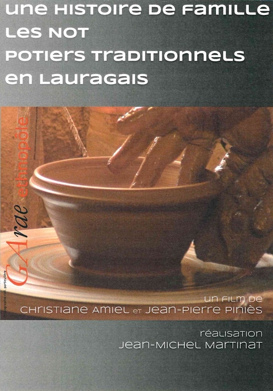 Cuviertine Une histoire de famille, les Not, potiers traditionnels en Lauragais [Videoregistrazione]