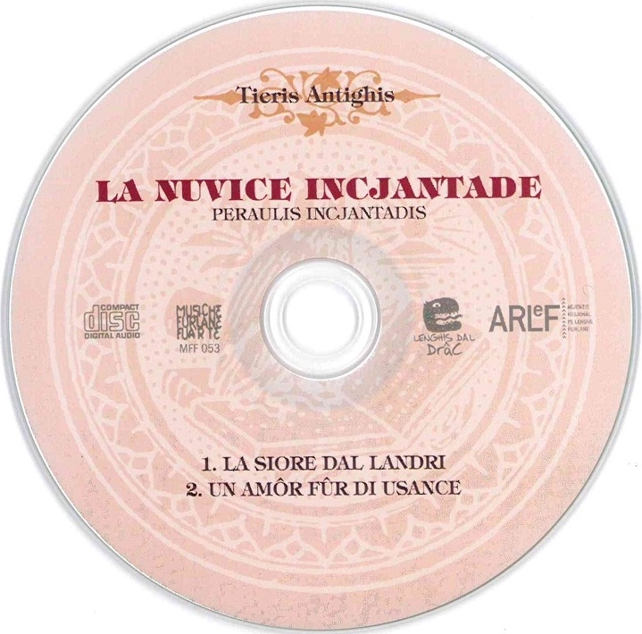 Cuviertine La nuvice incjantade [Audioregistrazione]