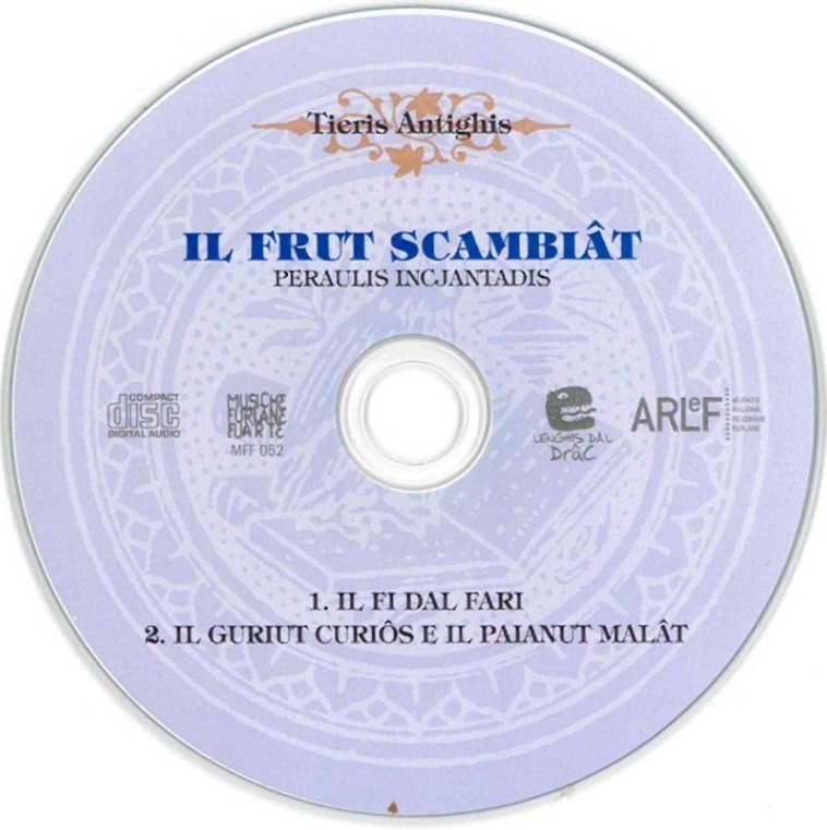 Cuviertine Il frut scambiât [Audioregistrazione]